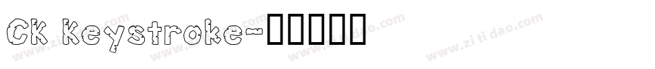 CK Keystroke字体转换